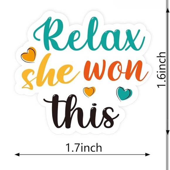 50 Stickers! RELAX SHE WON THIS - Picture 2 of 4